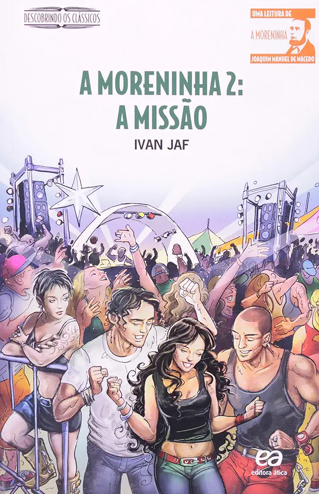 Capa do Livro A Moreninha 2- a Missão - Ivan Jaf