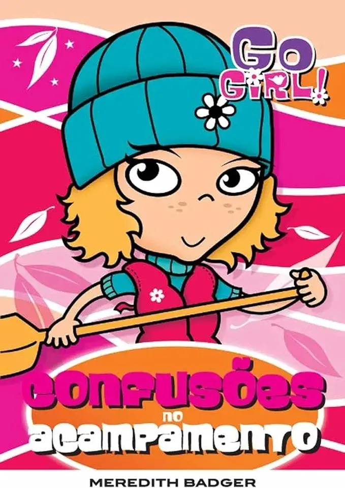 Capa do Livro Go Girl! Confusões no Acampamento - Meredith Badger