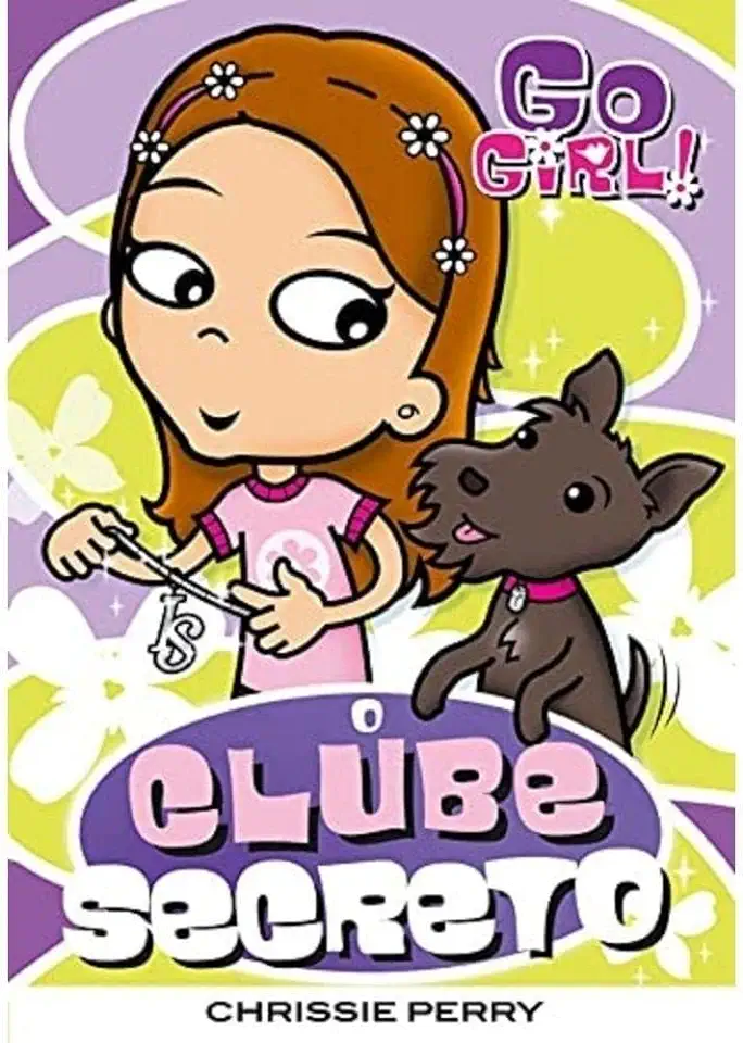 Capa do Livro Go Girl! o Clube Secreto - Chrissie Perry