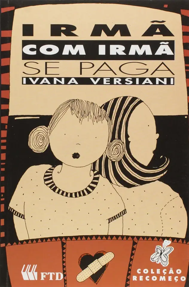 Capa do Livro Irmã Com Irmã Se Paga - Ivana Versiani