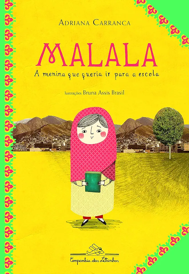 Capa do Livro Malala, a Menina Que Queria Ir para a Escola - Adriana Carranca