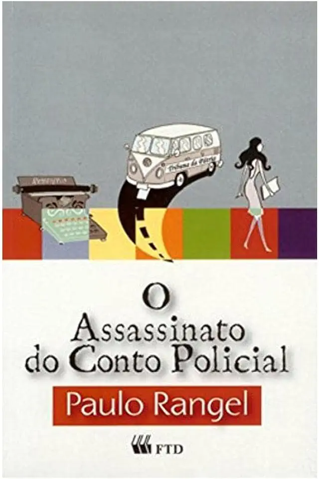 Capa do Livro O Assassinato do Conto Policial - Paulo Rangel