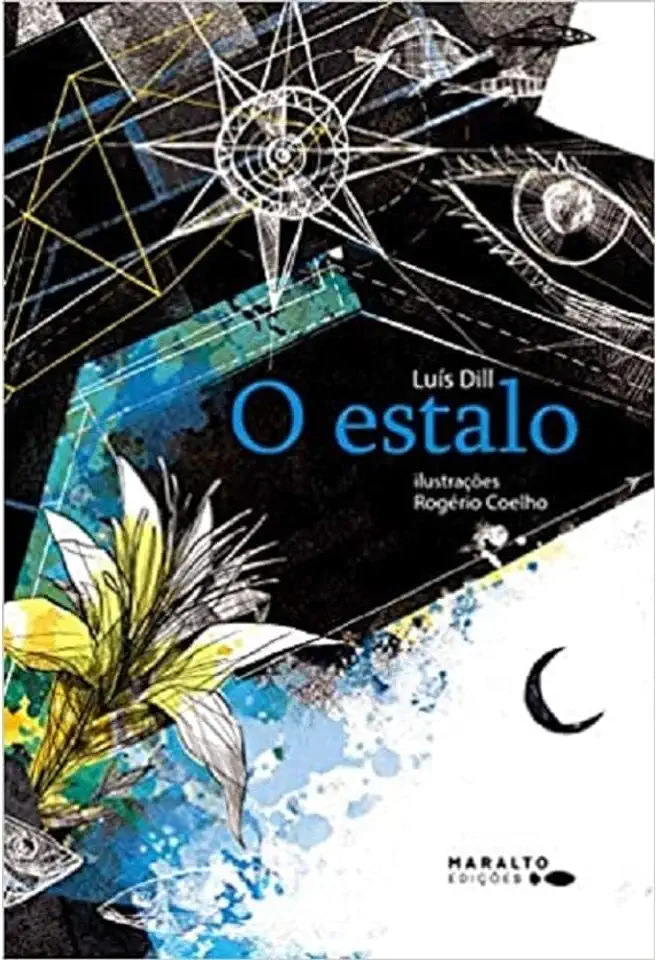 Capa do Livro O Estalo - Luís Dill