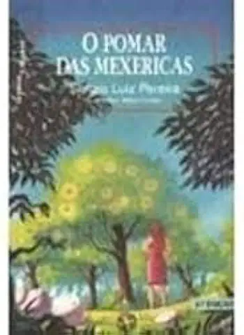 Capa do Livro O Pomar das Mexericas - Sérgio Luiz Pereira