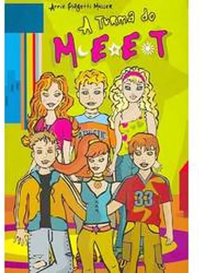 Capa do Livro A Turma do Meet - Annie Piagetti Muller