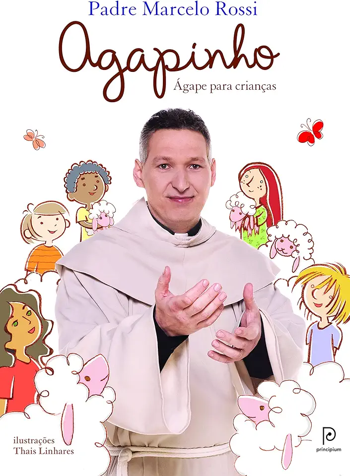 Agapinho - Agape for Children - Father Marcelo Rossi