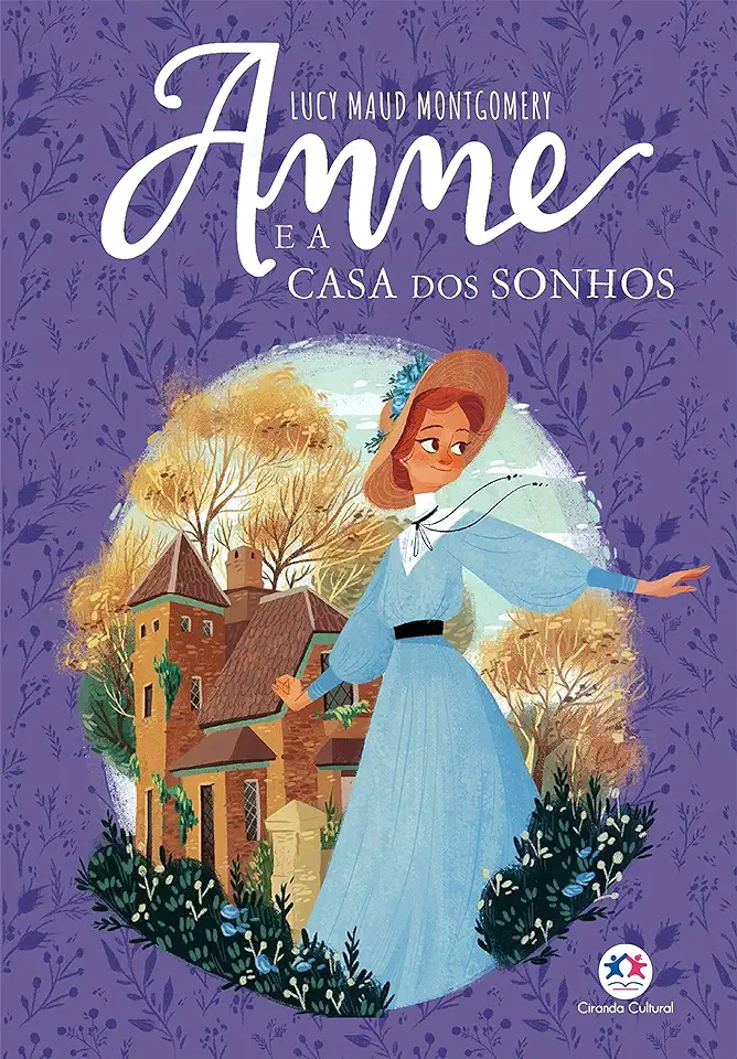 Capa do Livro Anne e a casa dos sonhos - Montgomery, Lucy Maud