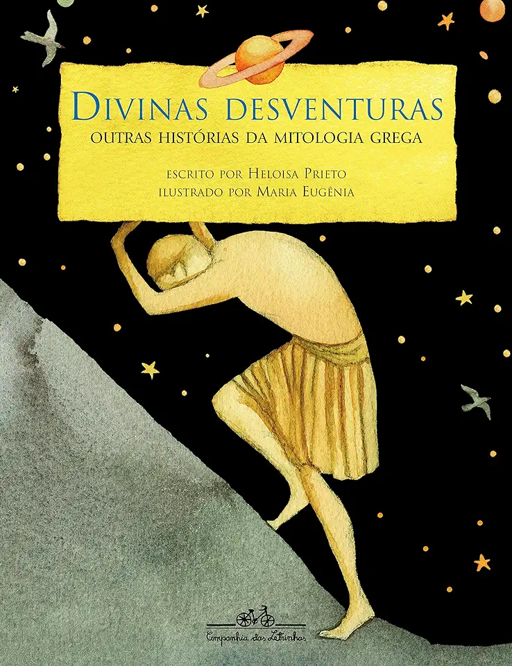 Capa do Livro Divinas Desventuras Outras Histórias da Mitologia Grega - Heloisa Prieto