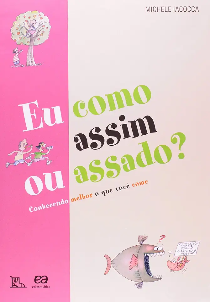 Capa do Livro Eu Como Assim Ou Assado? - Michele Iacocca