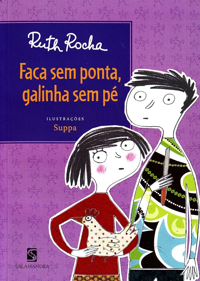 Capa do Livro Faca sem Ponta, Galinha sem Pé - Ruth Rocha