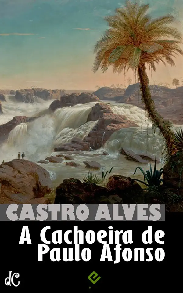 Capa do Livro A Cachoeira de Paulo Afonso - Castro Alves