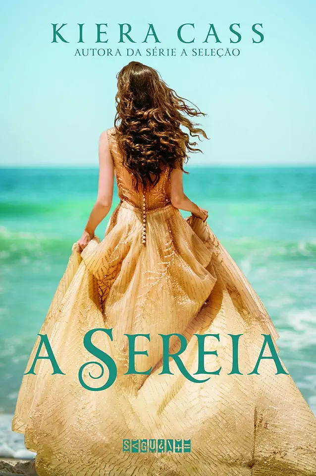 Capa do Livro A Sereia - Kiera Cass