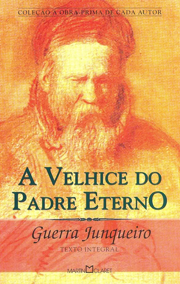 Capa do Livro A Velhice do Padre Eterno - Guerra Junqueiro