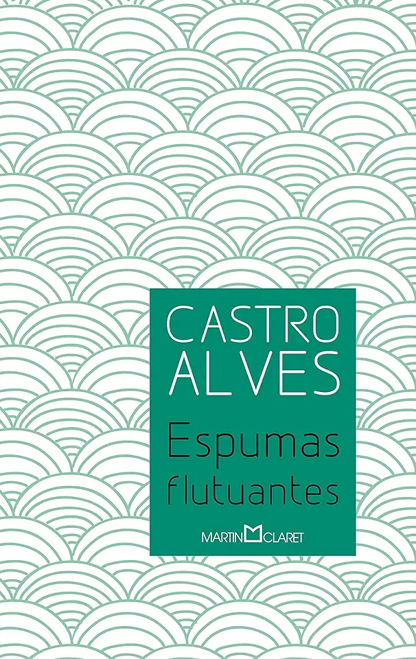 Capa do Livro Espumas Flutuantes - Castro Alves