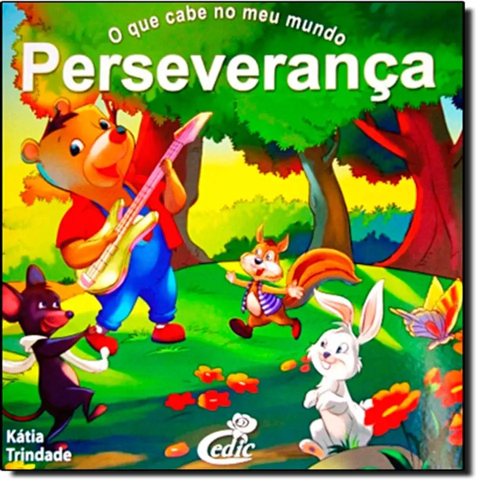 Capa do Livro O Que Cabe no Meu Mundo -  Perseverança - Katia Trindade