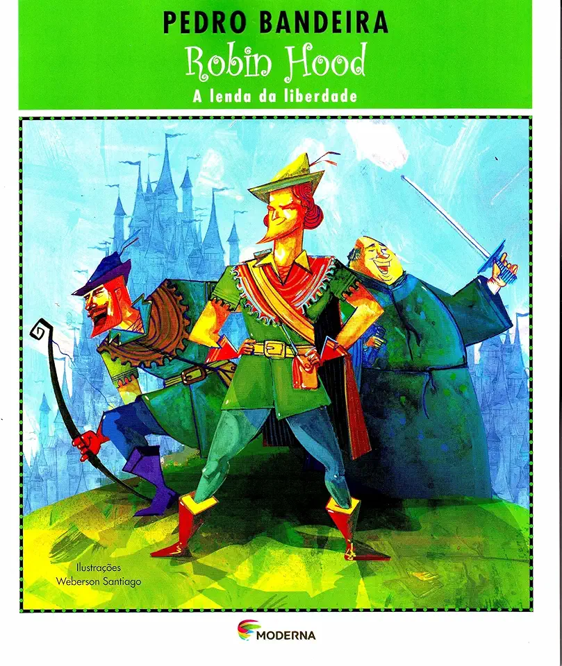 Capa do Livro Robin Hood a Lenda da Liberdade - Pedro Bandeira