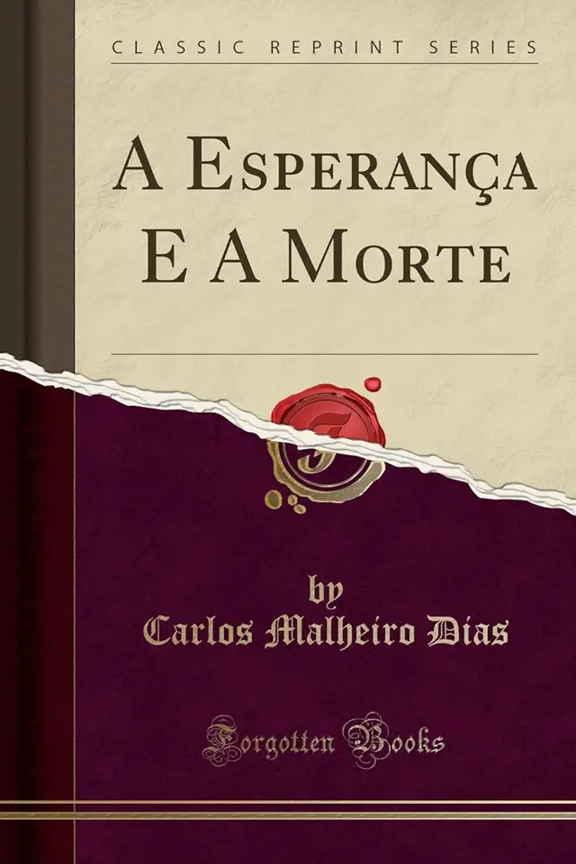 Capa do Livro A Esperança e a Morte - Carlos Malheiro Dias