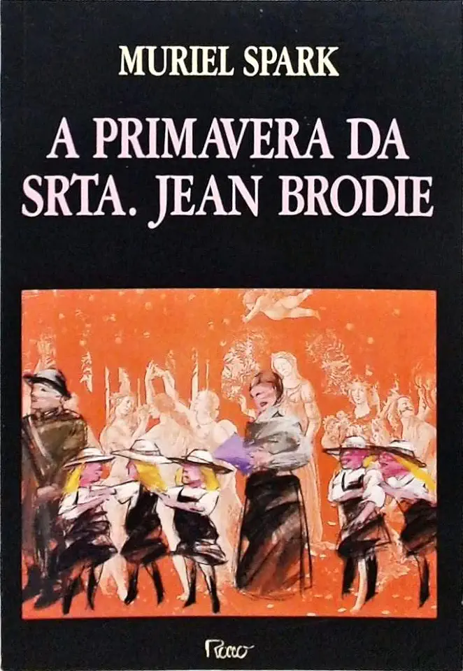 Capa do Livro A Primavera da Srta. Jean Brodie - Muriel Spark