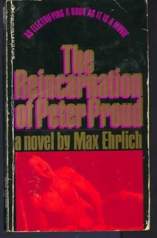 The Reincarnation of Peter Proud - Max Ehrlich