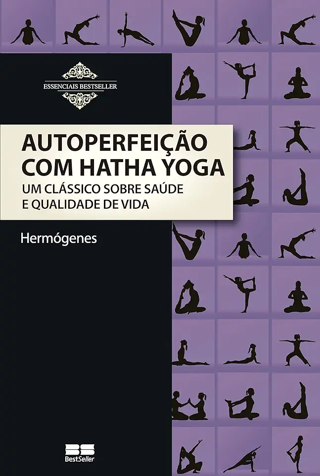 Capa do Livro Autoperfeição Com Hatha Yoga - José Hermógenes de Andrade