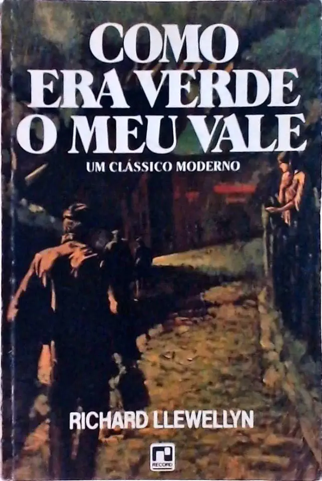 Capa do Livro Como era Verde Meu Vale - Richard Llewellyn