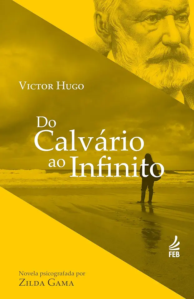 Capa do Livro Do Calvário ao Infinito - Zilda Gama