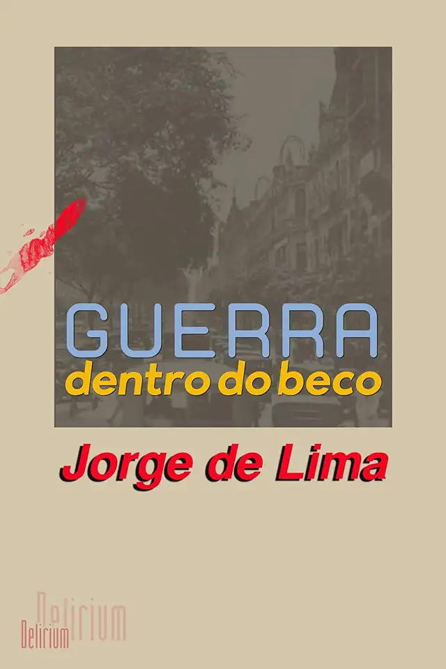 Capa do Livro Guerra Dentro do Beco - Jorge de Lima