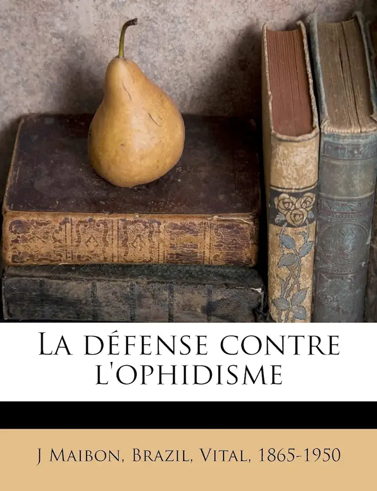 Capa do Livro La Défense Contre Lophidisme - Vital Brazil