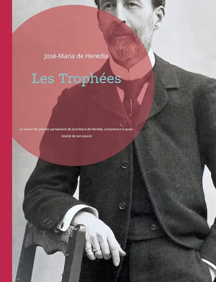 Capa do Livro Les Trophées - José Maria de Heredia