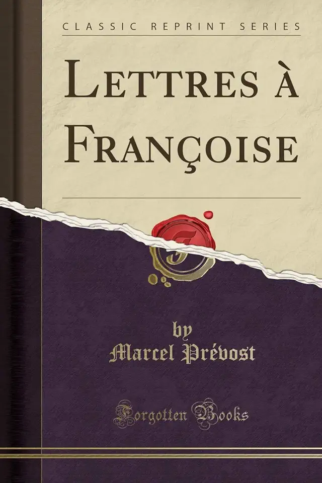 Letters to Françoise - Marcel Prévost