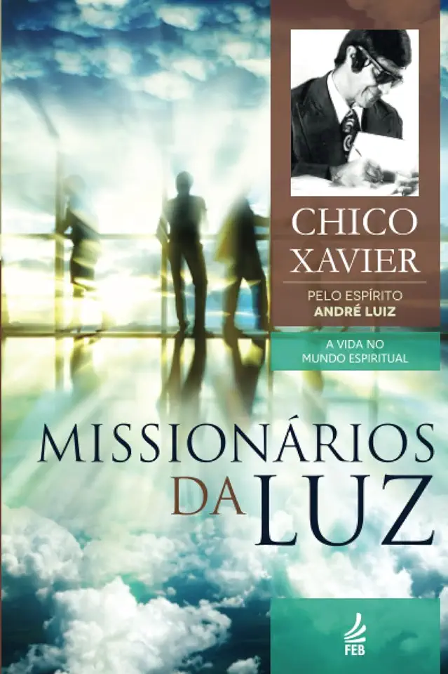 Capa do Livro Missionários da Luz - Francisco Cândido Xavier