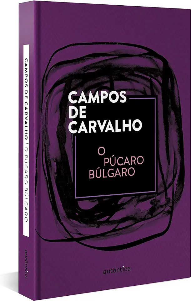 Capa do Livro O Púcaro Búlgaro - Campos de Carvalho