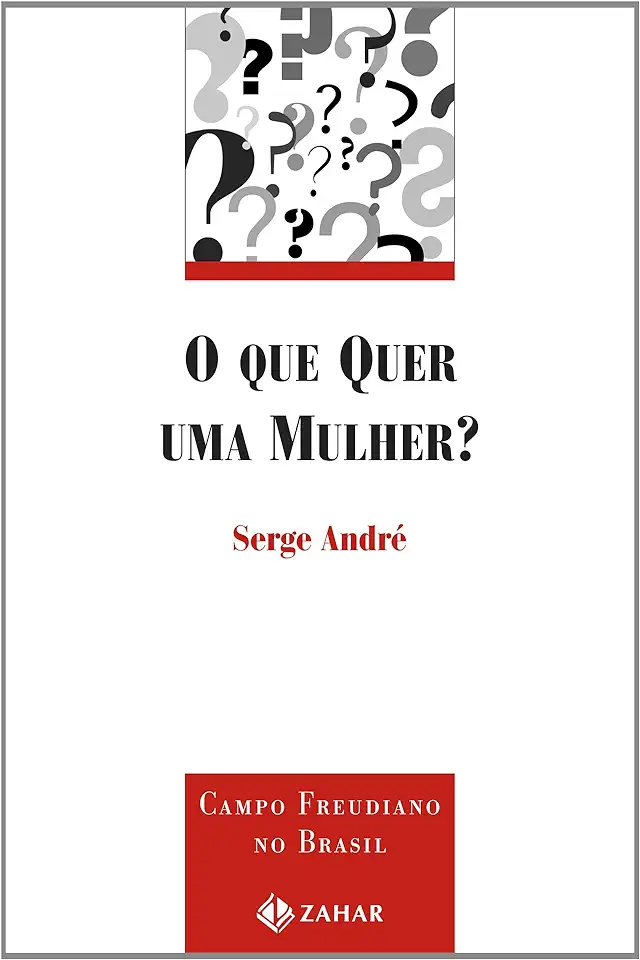 Capa do Livro O Que Quer uma Mulher? - Serge André