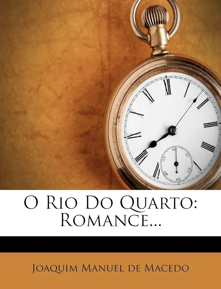 Capa do Livro O Rio do Quarto - Joaquim Manuel de Macedo