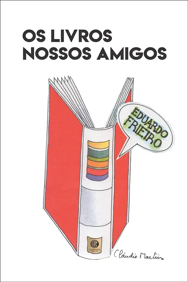 Capa do Livro Os Livros Nossos Amigos - Eduardo Frieiro