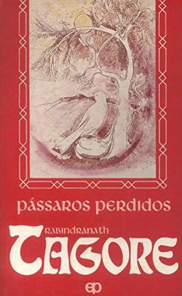 Capa do Livro Pássaros Perdidos - Rabindranath Tagore