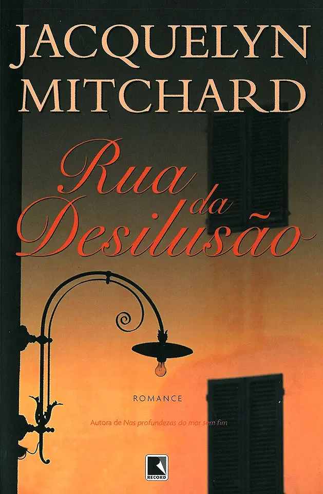 Capa do Livro Rua da Desilusão - Jacquelyn Mitchard