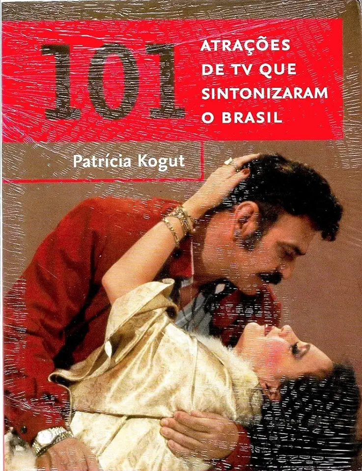 Capa do Livro 101 Atrações de Tv Que Sintonizaram o Brasil - Patrícia Kogut