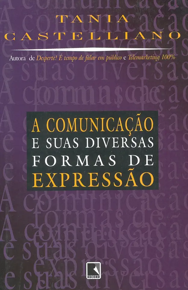 Capa do Livro A Comunicação e Suas Diversas Formas de Expressão - Tania Castelliano