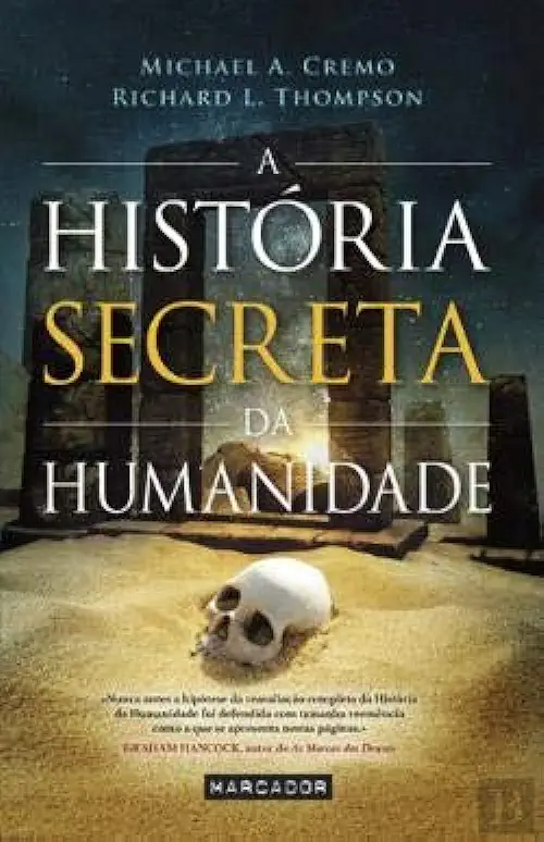 Capa do Livro A História Secreta da Raça Humana - Michael A. Cremo / Richard L. Thompson