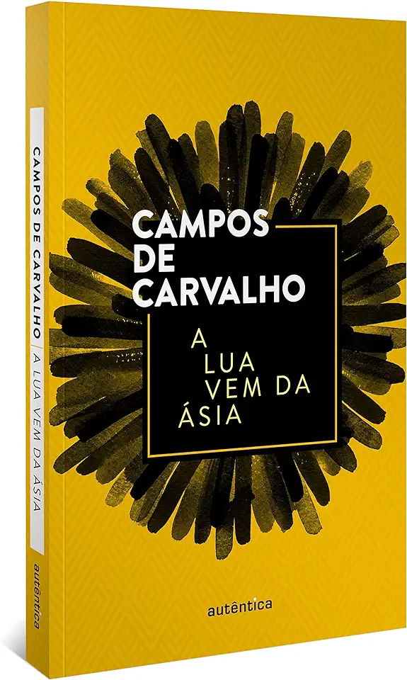 Capa do Livro A Lua Vem da Ásia - Campos de Carvalho