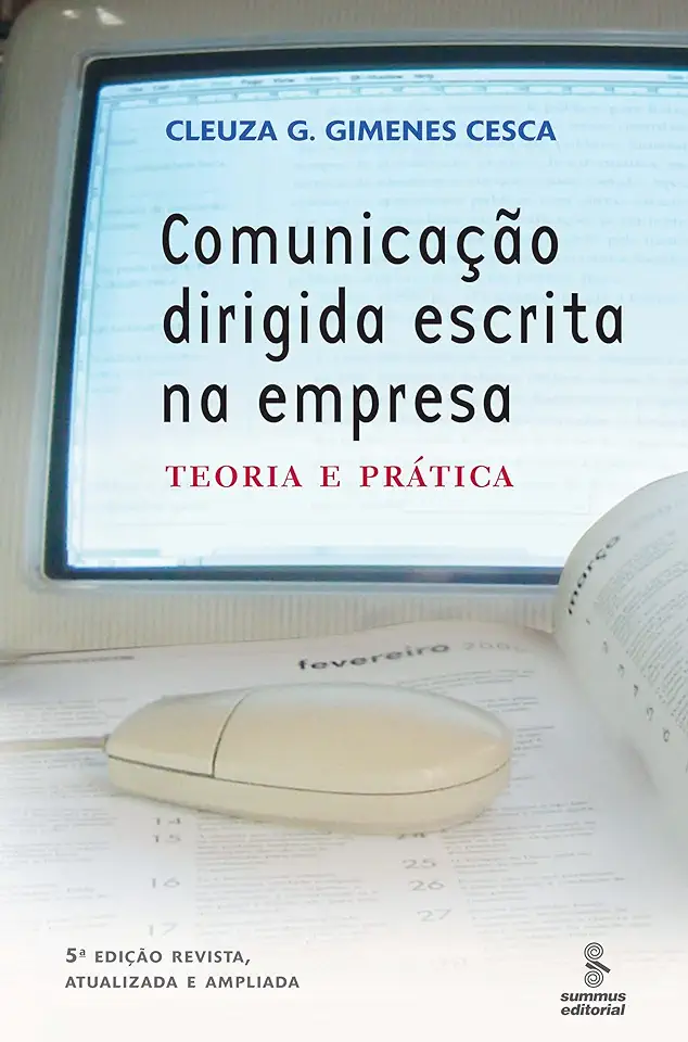 Capa do Livro Comunicação Dirigida Escrita na Empresa - Teoria e Prática - Cleuza G. Gimenes Cesca