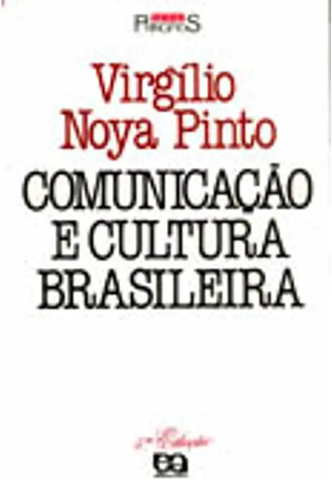 Capa do Livro Comunicação e Cultura Brasileira - Virgílio Noya Pinto