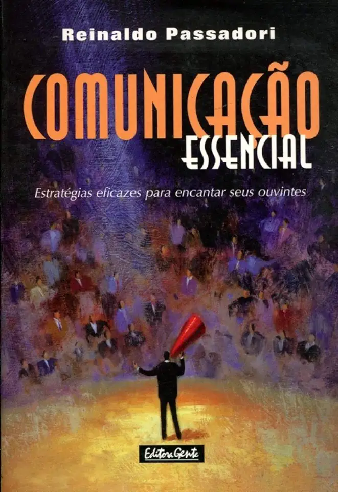 Capa do Livro Comunicação Essencial - Reinaldo Passadori