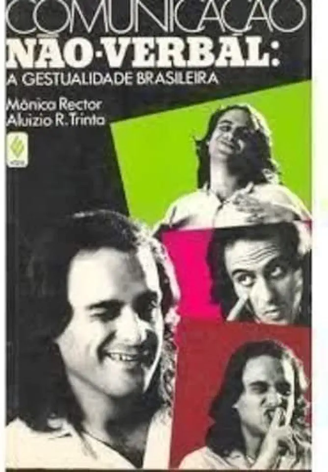 Capa do Livro Comunicação Não-verbal- a Gestualidade Brasileira - Mônica Rector / Aluizio R. Trinta