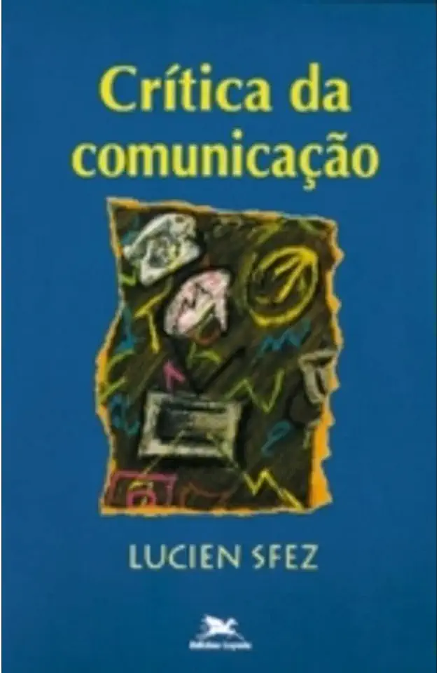 Capa do Livro Crítica da Comunicação - Lucien Sfez