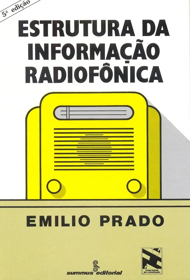 Capa do Livro Estrutura da Informação Radiofônica - Emilio Prado