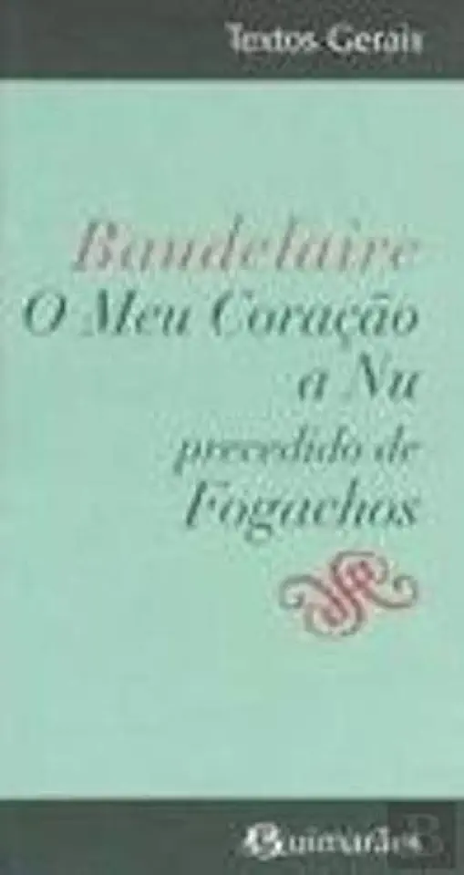 Capa do Livro O Meu Coração a Nu - Baudelaire