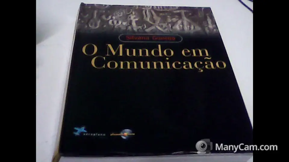 Capa do Livro O Mundo Em Comunicação - Silvana Gontijo