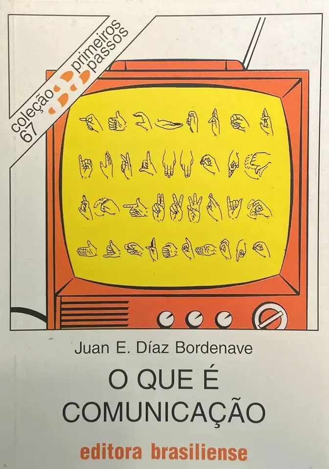 Capa do Livro O Que é Comunicação - Juan E. Díaz Bordenave